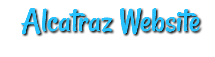 &nbsp;Alcatraz Website