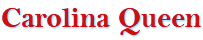 Carolina Queen